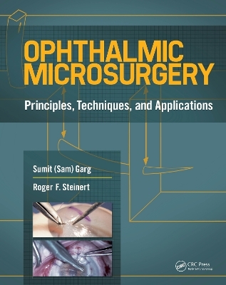 Ophthalmic Microsurgery - Sumit Garg, Roger Steinert