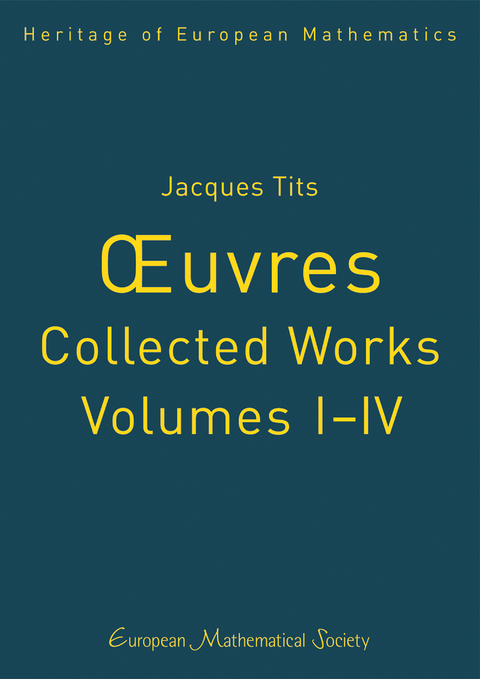 Jacques Tits, Œuvres – Collected Works, Volumes I–IV - 