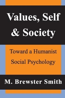 Values, Self and Society - Mahlon Brewster Smith