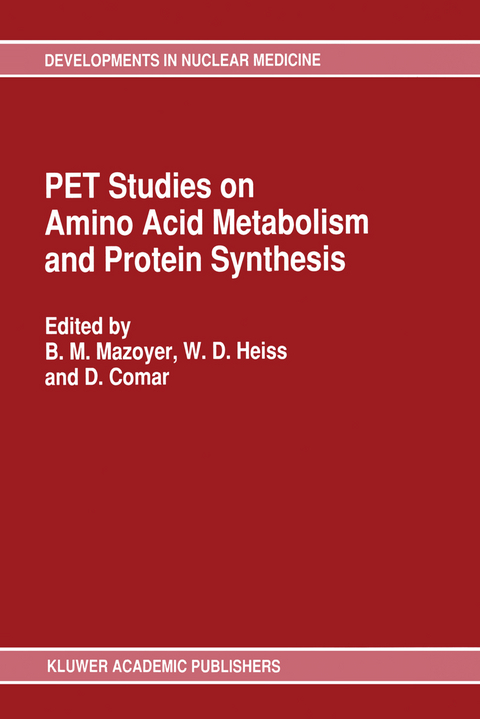 PET Studies on Amino Acid Metabolism and Protein Synthesis - 