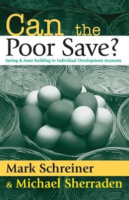 Can the Poor Save? - Michael Sherraden