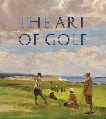 The Art of Golf -  Clarke Michael Mcconkey  Kenneth