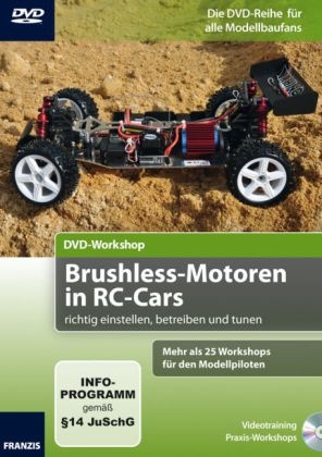 DVD-Workshop: Brushless Motoren in RC-Cars richtig einstellen, betreiben und tunen - Thomas Riegler