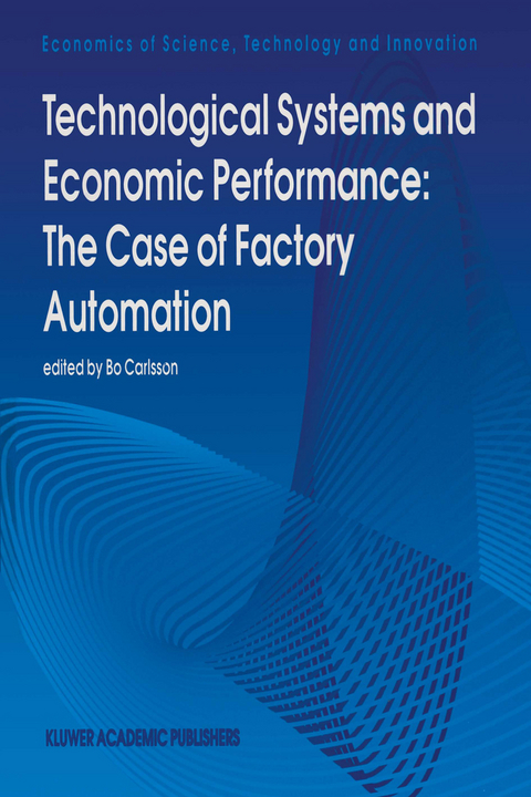 Technological Systems and Economic Performance: The Case of Factory Automation - 