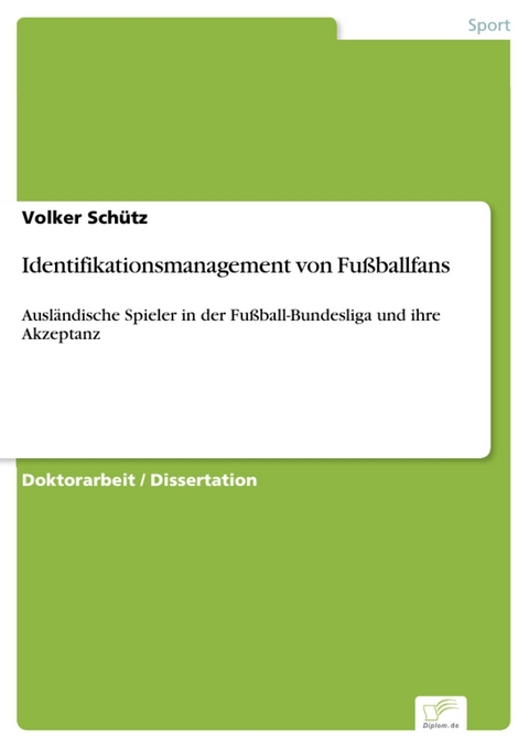 Identifikationsmanagement von Fußballfans -  Volker Schütz