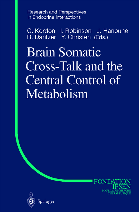 Brain Somatic Cross-Talk and the Central Control of Metabolism - 