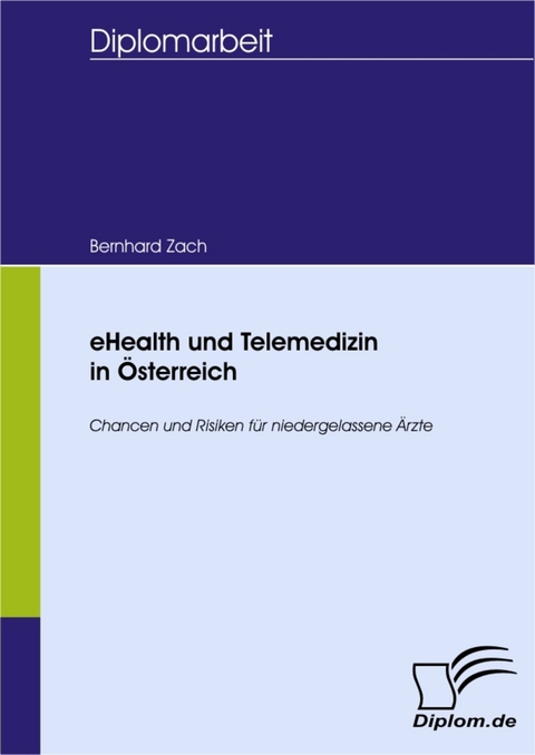 eHealth und Telemedizin in Österreich -  Bernhard Zach