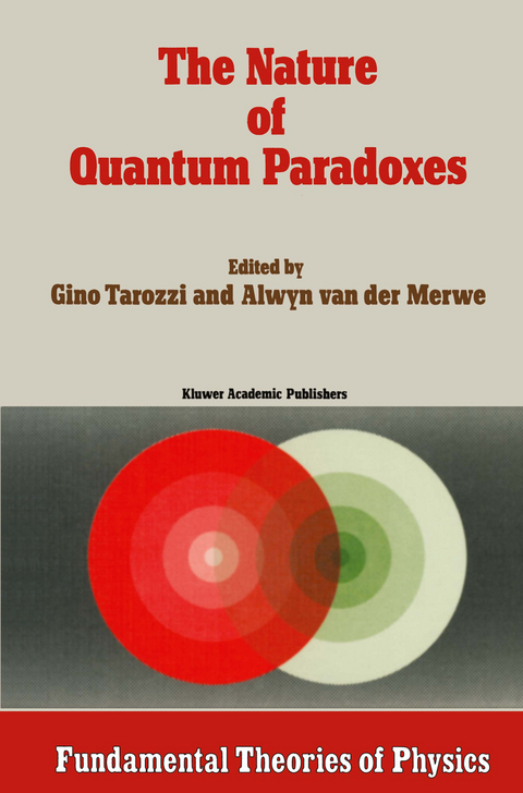 The Nature of Quantum Paradoxes - 