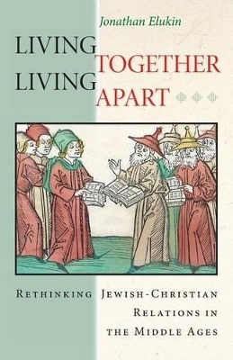 Living Together, Living Apart - Jonathan Elukin