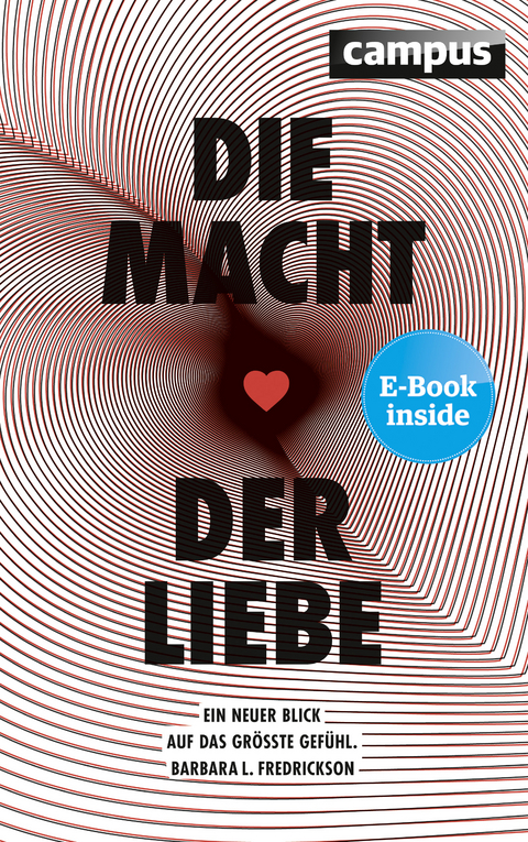 Die Macht der Liebe - Barbara L. Fredrickson