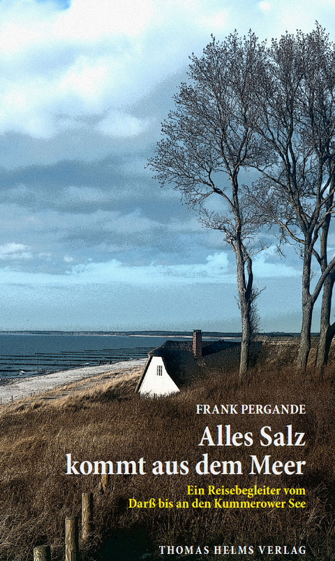 Alles Salz kommt aus dem Meer - Frank Pergande