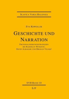 Geschichte und Narration - Eva Kowollik