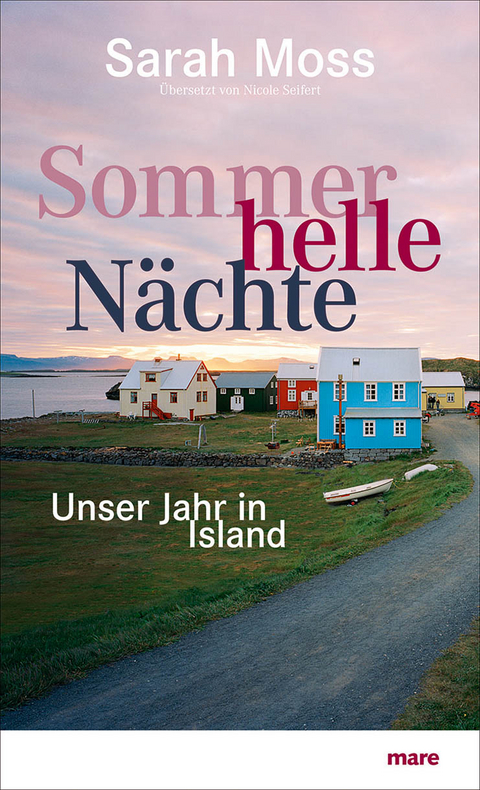 Sommerhelle Nächte - Sarah Moss