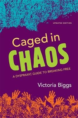 Caged in Chaos - Victoria Biggs