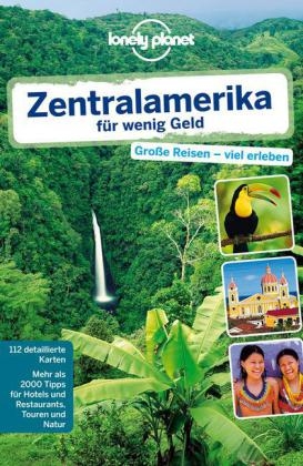 Lonely Planet Reiseführer Zentralamerika für wenig Geld - Carolyn McCarthy