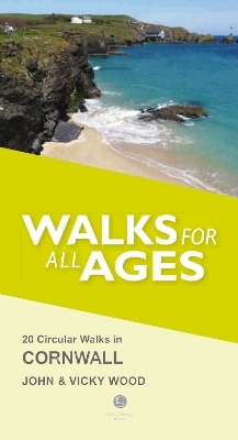 Walks for All Ages in Cornwall - Vicky Wood