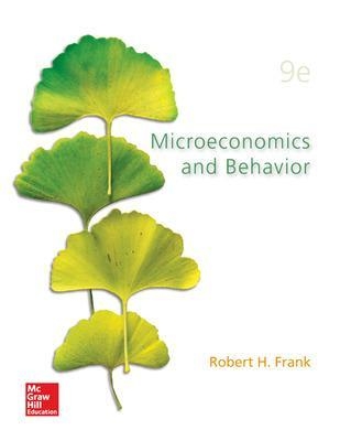 Microeconomics and Behavior - Robert Frank