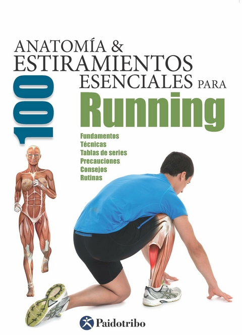 Anatomía & 100 estiramientos para Running (Color) - Guillermo Seijas Albir