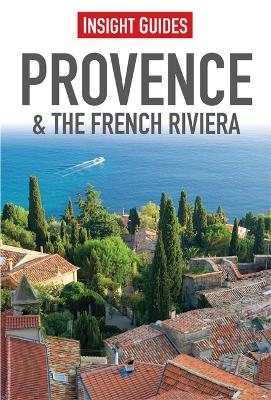 Insight Guides: Provence & the French Riviera -  Insight Guides