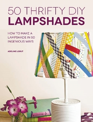 50 Thrifty DIY Lampshades - Adeline Lobut