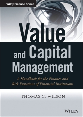 Value and Capital Management - Thomas C. Wilson