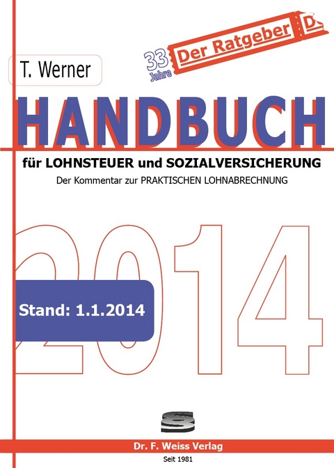 Handbuch für Lohnsteuer und Sozialversicherung 2014 - Thomas Werner