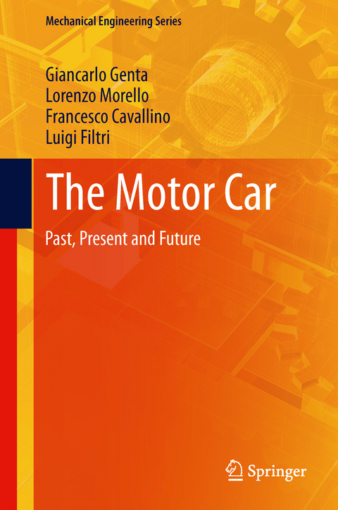 The Motor Car - Giancarlo Genta, Lorenzo Morello, Francesco Cavallino, Luigi Filtri