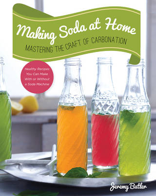 Making Soda at Home - Jeremy Butler