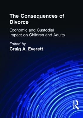 The Consequences of Divorce - Craig A. Everett