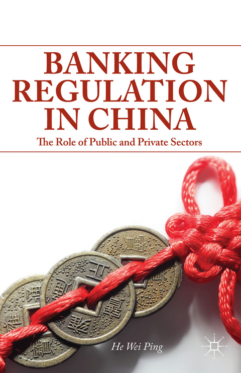 Banking Regulation in China - W. He