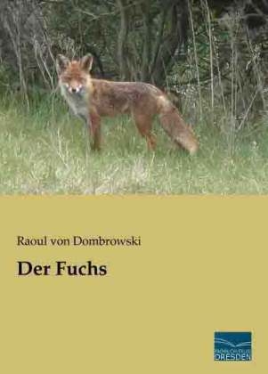 Der Fuchs - Raoul Von Dombrowski