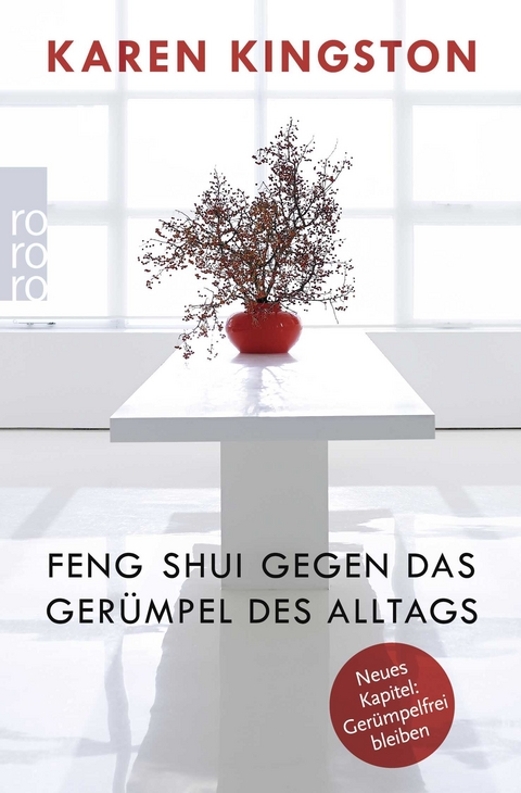 Feng Shui gegen das Gerümpel des Alltags - Karen Kingston