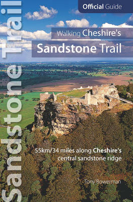 Walking Cheshire's sandstone trail - Tony Bowerman