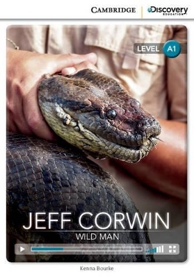 Jeff Corwin: Wild Man Beginning Book with Online Access - Kenna Bourke