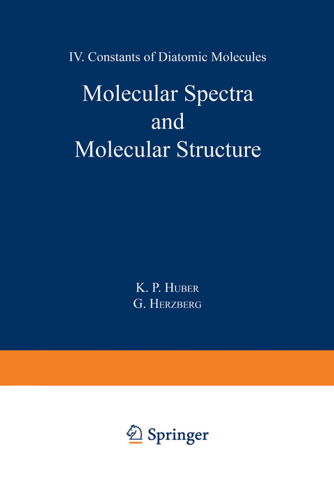 Molecular Spectra and Molecular Structure - K. Huber