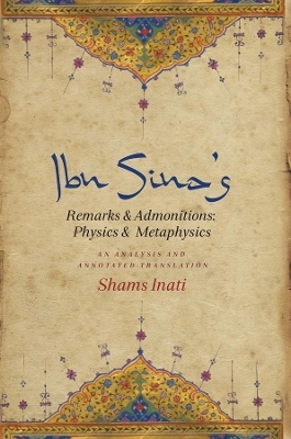 Ibn Sina’s Remarks and Admonitions: Physics and Metaphysics