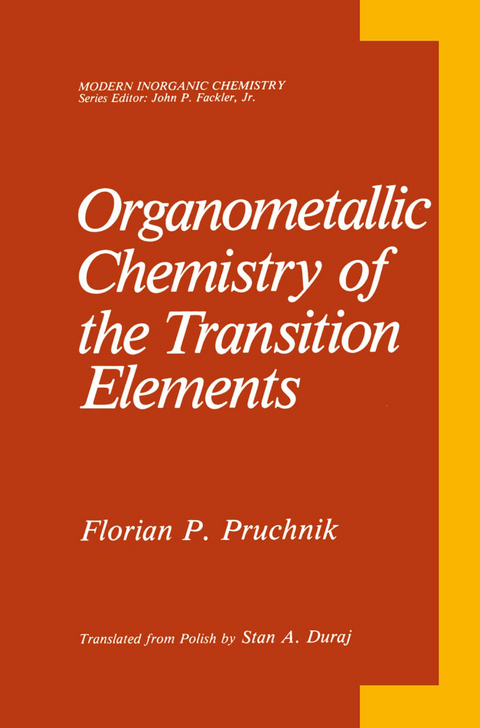 Organometallic Chemistry of the Transition Elements - Florian P. Pruchnik