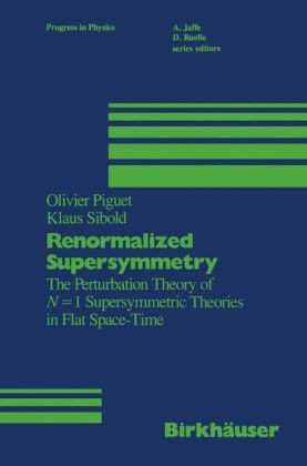 Renormalized Supersymmetry - Oliver Piguet, K. Sibold