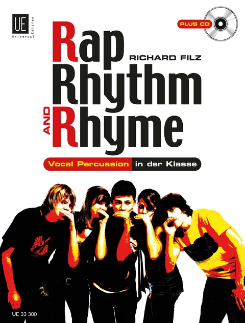 Rap, Rhythm & Rhyme mit CD, für alle Instrumentalisten, Sänger und Tänzer - Richard Filz