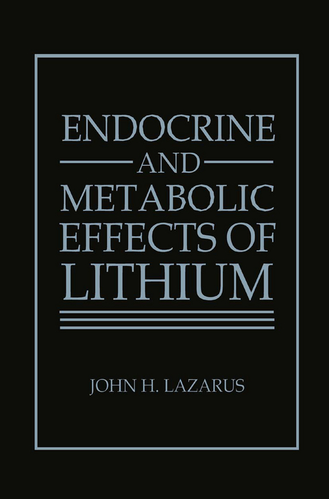 Endocrine and Metabolic Effects of Lithium - J. H. Lazarus