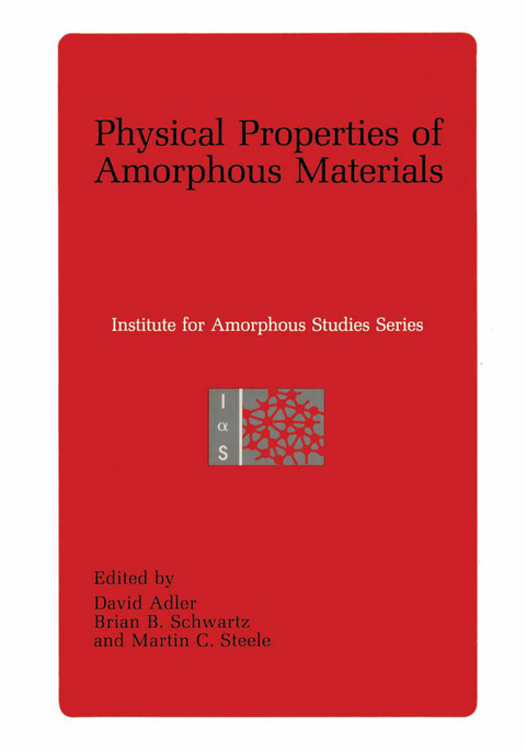 Physical Properties of Amorphous Materials - 