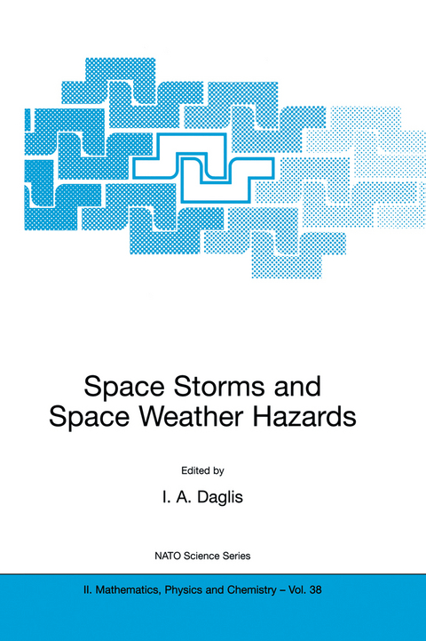 Space Storms and Space Weather Hazards - 