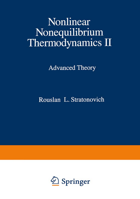 Nonlinear Nonequilibrium Thermodynamics II - Rouslan L. Stratonovich