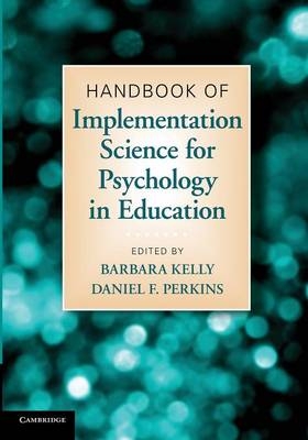 Handbook of Implementation Science for Psychology in Education - 