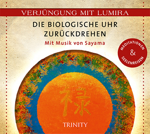 Verjüngung mit Lumira. Die biologische Uhr zurückdrehen  -  Lumira