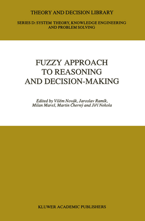 Fuzzy Approach to Reasoning and Decision-Making - 