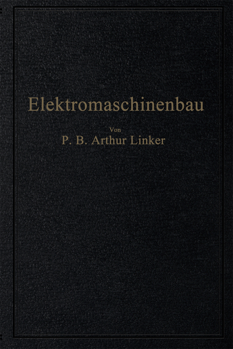 Elektromaschinenbau - Arthur Linker