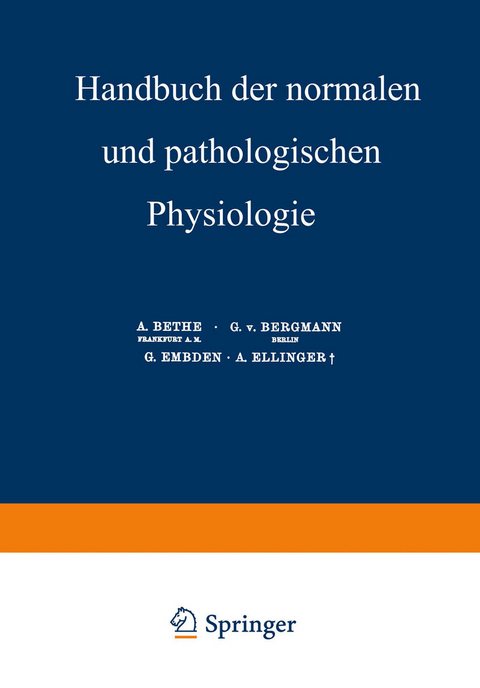 Nachträge und Generalregister - A. Bethe, G.v. Bergmann, G. Embden, A. Ellinger