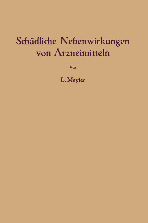 Schädliche Nebenwirkungen von Arzneimitteln - Leopold Meyler, Richard Polák