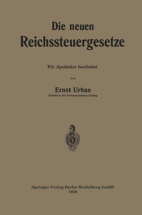 Die neuen Reichssteuergesetze - Ernst Urban